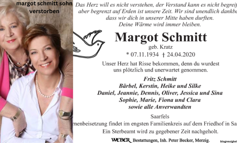 margot schmitt sohn verstorben