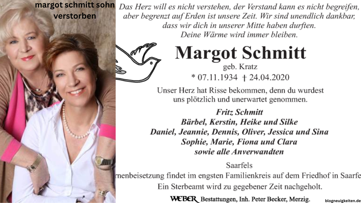 margot schmitt sohn verstorben