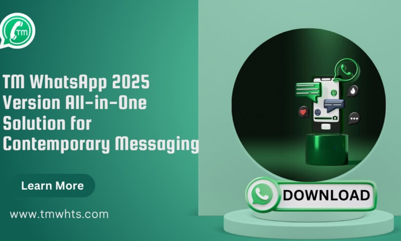 TM WhatsApp 2025 Version